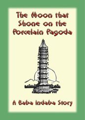 The Moon That Shone on the Porcelain Pagoda