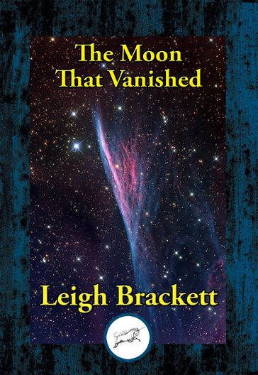 The Moon That Vanished - Leigh Brackett