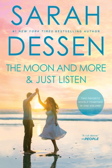 The Moon and More and Just Listen - Sarah Dessen