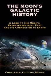 The Moon s Galactic History