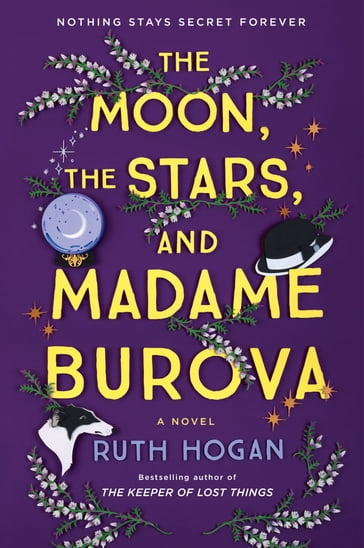 The Moon, the Stars, and Madame Burova - Ruth Hogan