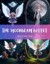 The Moonbeam Ballet