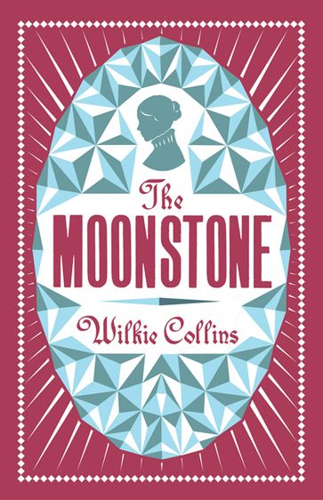 The Moonstone - Collins Wilkie