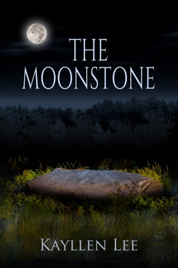 The Moonstone - Kayllen Lee