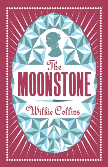 The Moonstone - Wilkie Collins