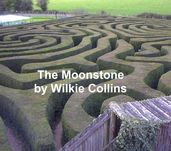 The Moonstone, a romance