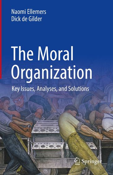 The Moral Organization - Naomi Ellemers - Dick de Gilder