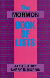 The Mormon Book of Lists