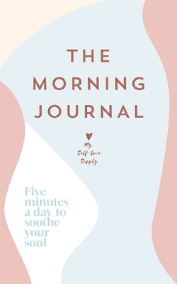 The Morning Journal - My Self Love Supply