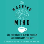 The Morning Mind