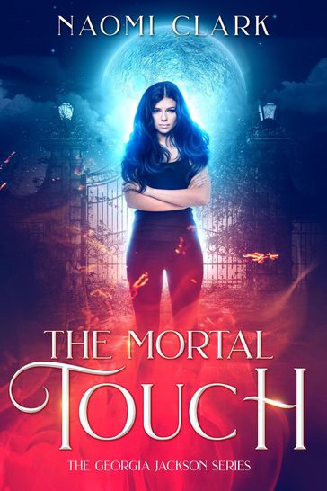 The Mortal Touch - Naomi Clark