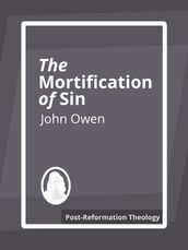 The Mortification of Sin