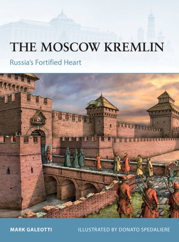 The Moscow Kremlin - Mark Galeotti