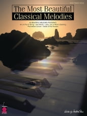 The Most Beautiful Classical Melodies (Songbook)