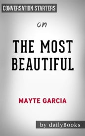 The Most Beautiful: My Life with Prince byMayte Garcia Conversation Starters