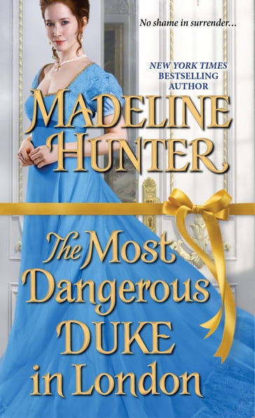 The Most Dangerous Duke in London - Madeline Hunter