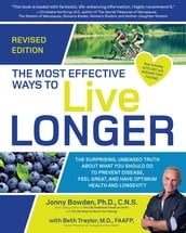 The Most Effective Ways to Live Longer, Revised