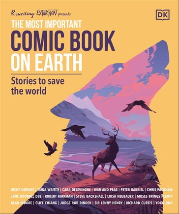 The Most Important Comic Book on Earth - Cara Delevingne - Ricky Gervais - Jane Goodall - Scott Snyder - Taika Waititi