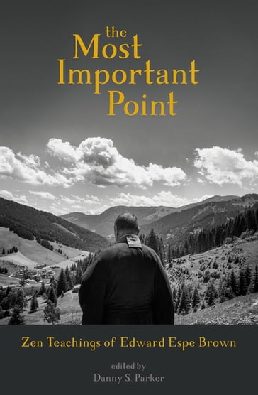 The Most Important Point - Edward Brown - Danny Parker