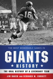 The Most Memorable Games in Giants History