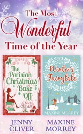 The Most Wonderful Time Of The Year: The Parisian Christmas Bake Off / Winter