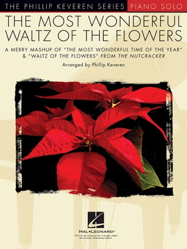 The Most Wonderful Waltz of the Flowers - PHILLIP KEVEREN