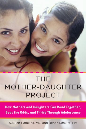 The Mother-Daughter Project - Renee Schultz - SuEllen Hamkins