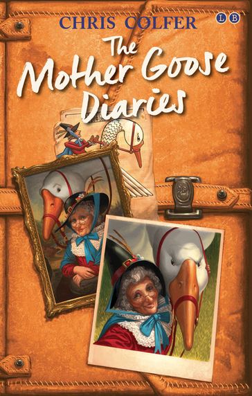 The Mother Goose Diaries - Chris Colfer