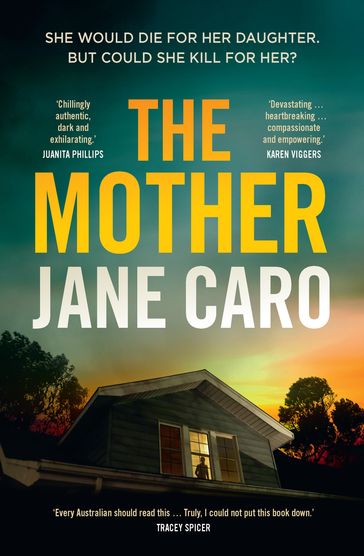 The Mother - Jane Caro