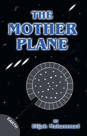 The Mother Plane: UFO s