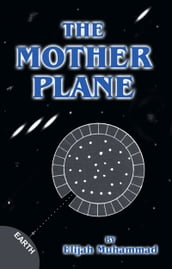 The Mother Plane: UFO