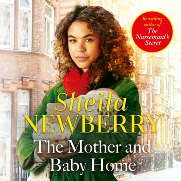 The Mother and Baby Home - Sheila Newberry
