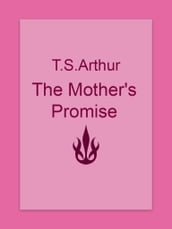 The Mother s Promise