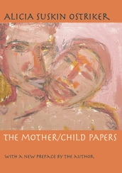 The Mother/Child Papers