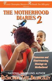 The Motherhood Diaries 2