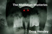 The Mothman Mysteries