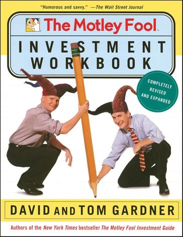 The Motley Fool Investment Workbook - David Gardner - Tom Gardner