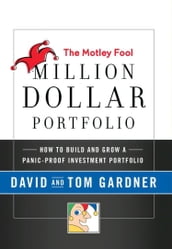 The Motley Fool Million Dollar Portfolio