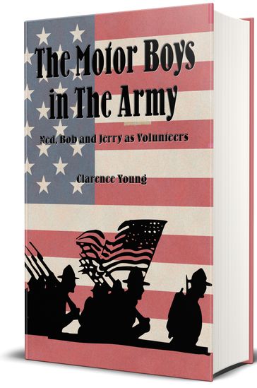 The Motor Boys in The Army (Illustrated) - Clarence Young
