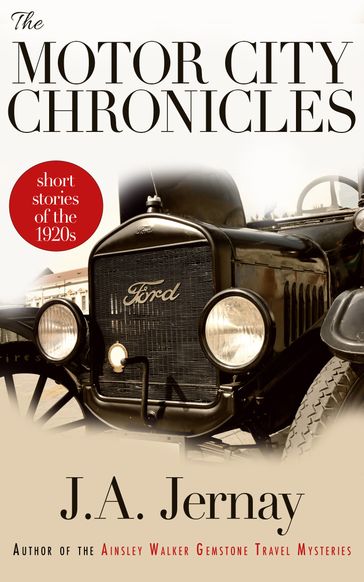 The Motor City Chronicles - J.A. Jernay