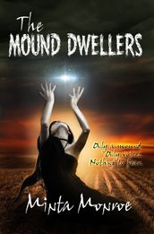 The Mound Dwellers