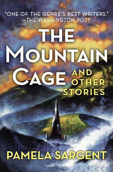 The Mountain Cage - Pamela Sargent