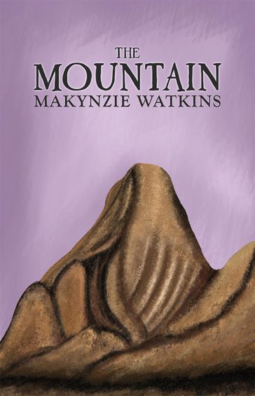 The Mountain - Makynzie Watkins