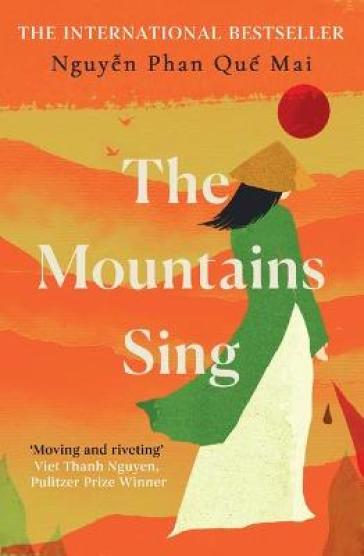 The Mountains Sing - Nguyen Phan Que Mai