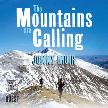 The Mountains are Calling - Jonny Muir