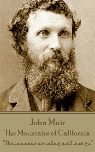 The Mountains of California - John Muir