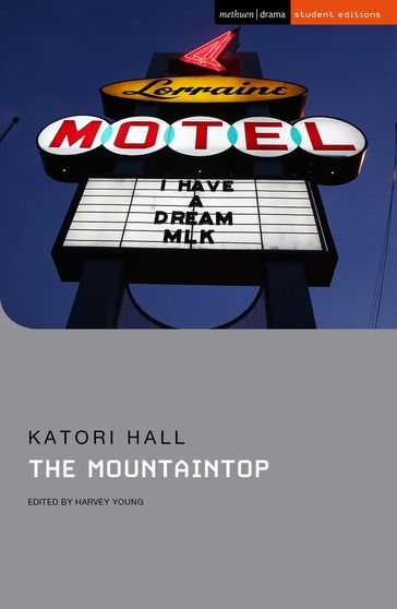 The Mountaintop - Katori Hall - Harvey Young