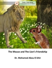 The Mouse and The Lion s Friendship