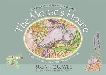 The Mouse's House - Susan Quayle