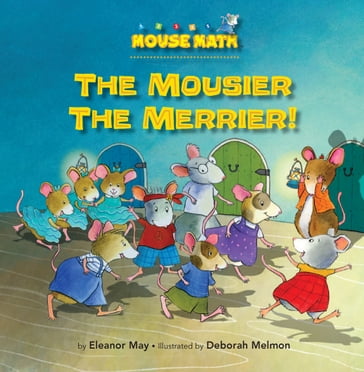 The Mousier the Merrier! - Eleanor May